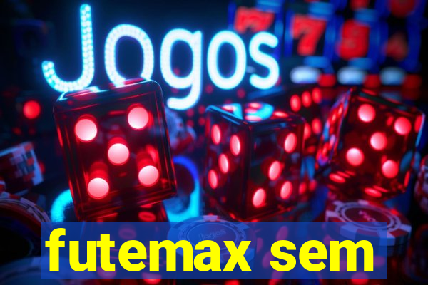 futemax sem